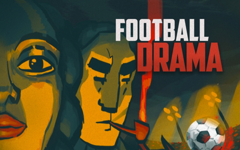 Football Drama